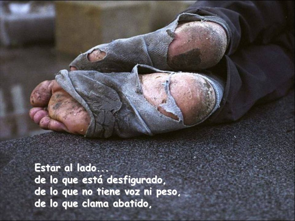 Estar al lado...
