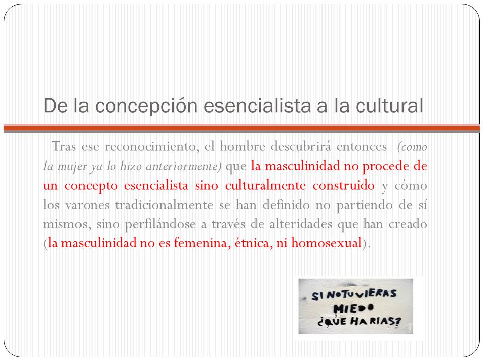 De la concepción esencialista a la cultural