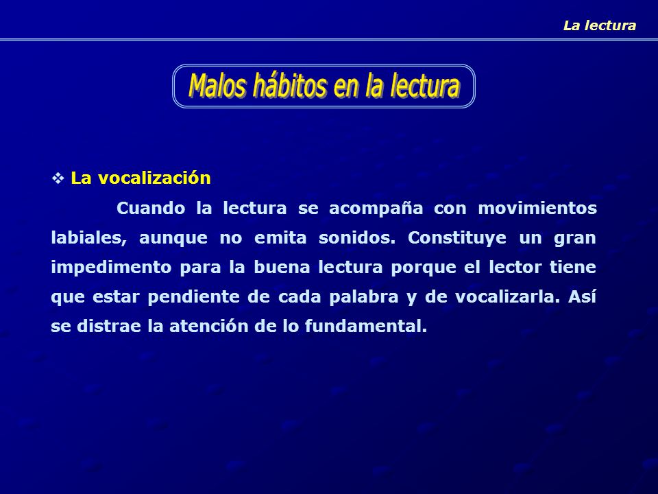 Malos hábitos en la lectura
