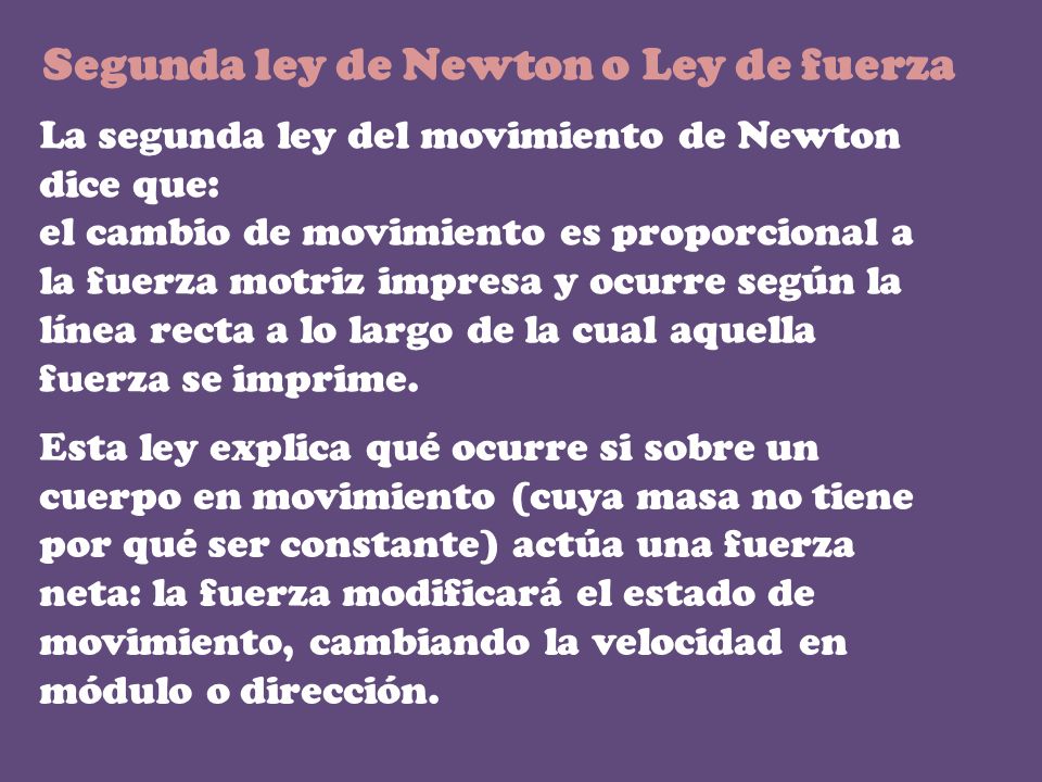 Segunda ley de Newton o Ley de fuerza
