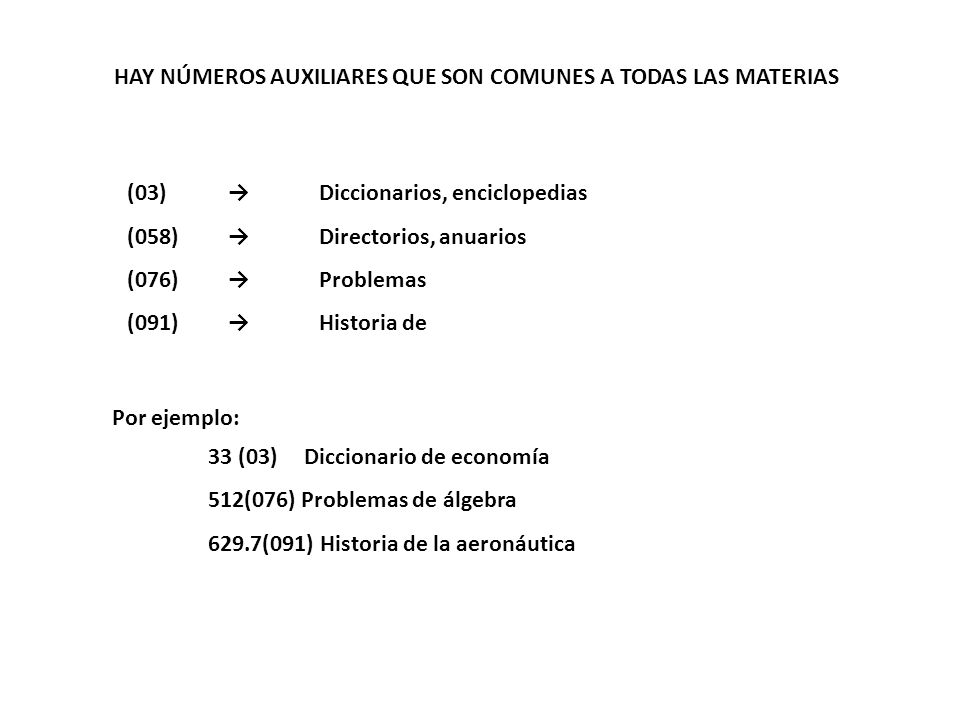 HAY NÚMEROS AUXILIARES QUE SON COMUNES A TODAS LAS MATERIAS