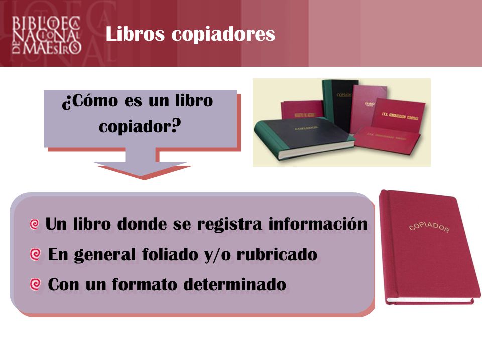 Libros copiadores ¿Cómo es un libro copiador