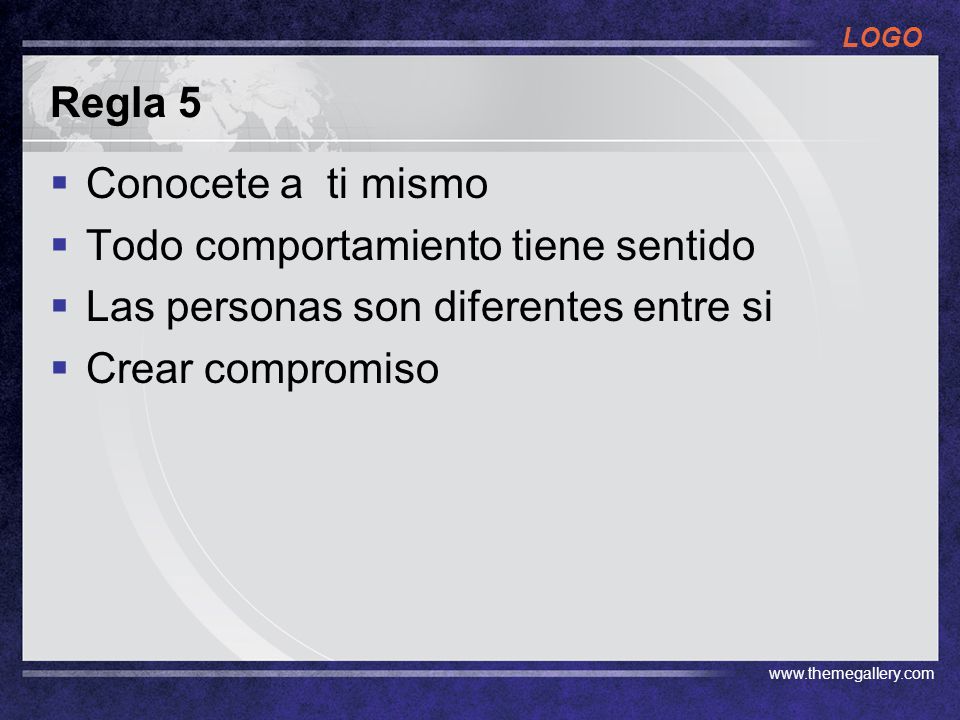 Todo comportamiento tiene sentido Las personas son diferentes entre si