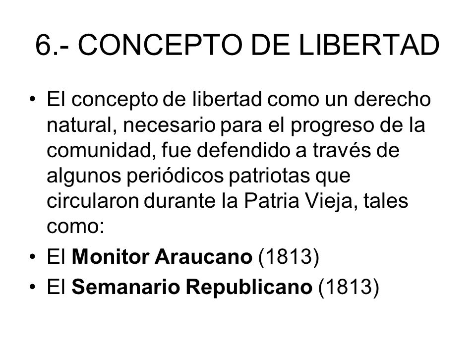 6.- CONCEPTO DE LIBERTAD