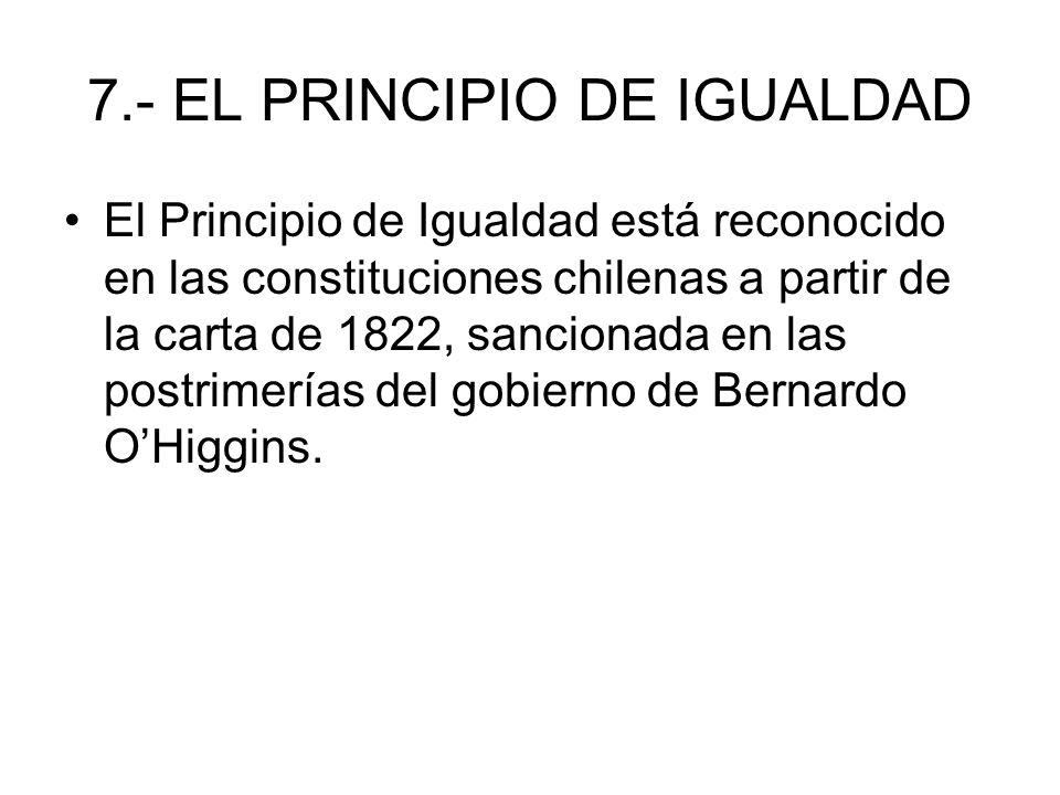 7.- EL PRINCIPIO DE IGUALDAD