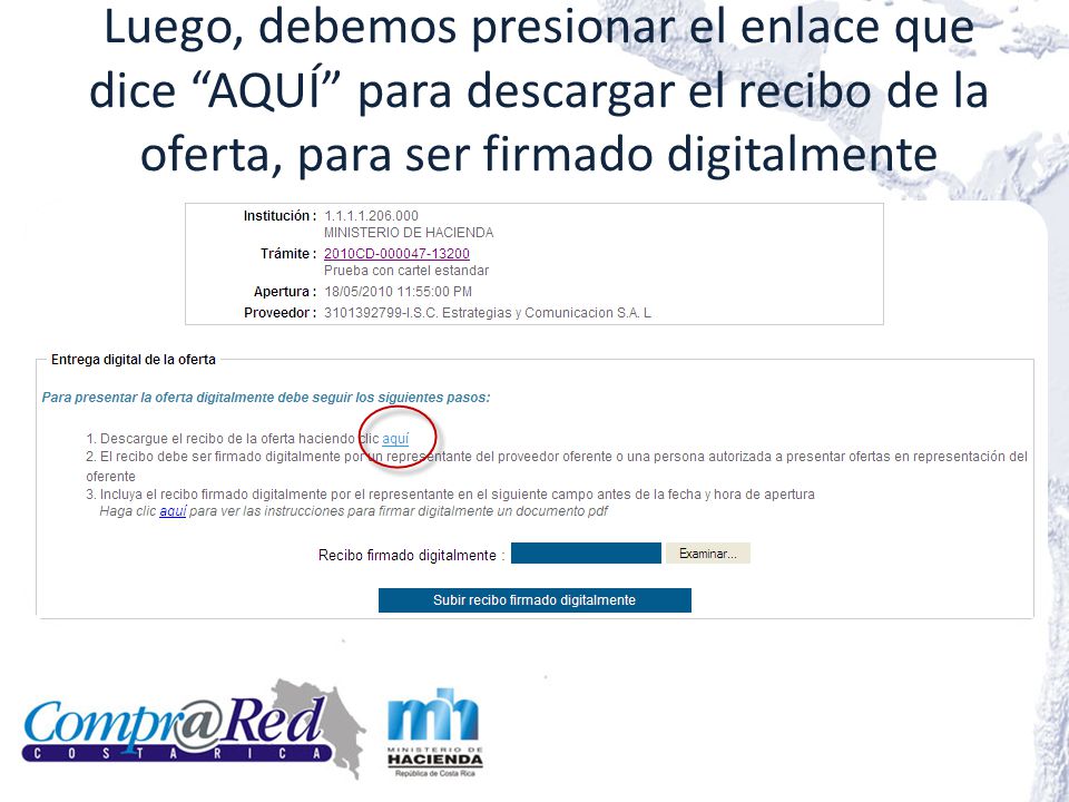 Luego, debemos presionar el enlace que dice AQUÍ para descargar el recibo de la oferta, para ser firmado digitalmente