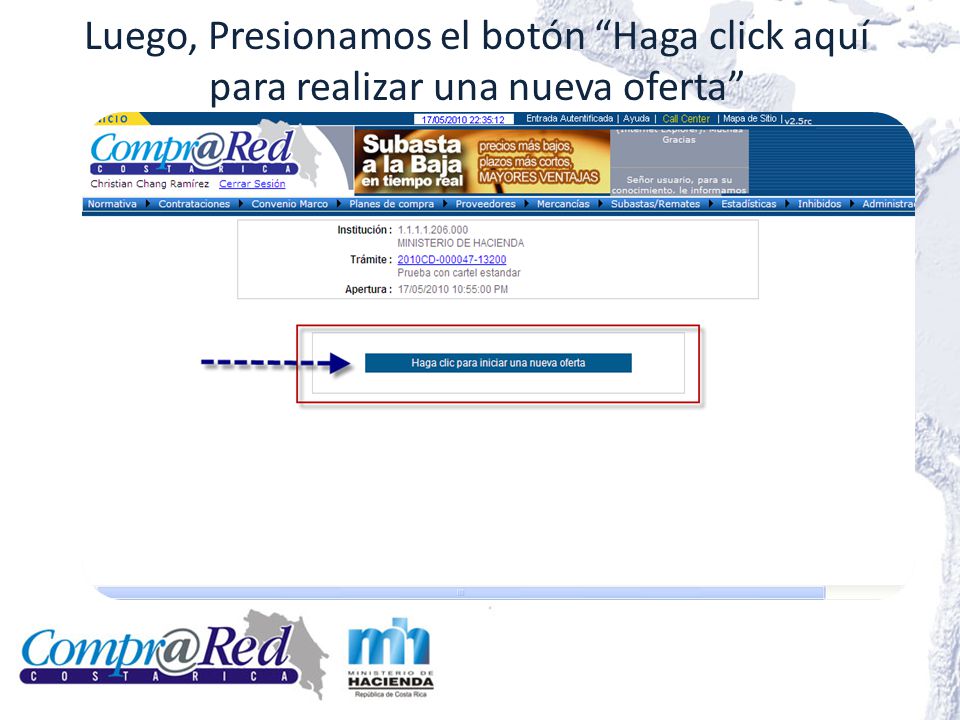 Luego, Presionamos el botón Haga click aquí para realizar una nueva oferta