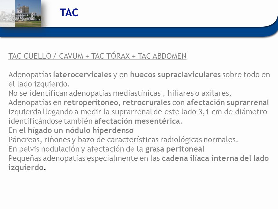 TAC TAC CUELLO / CAVUM + TAC TÓRAX + TAC ABDOMEN
