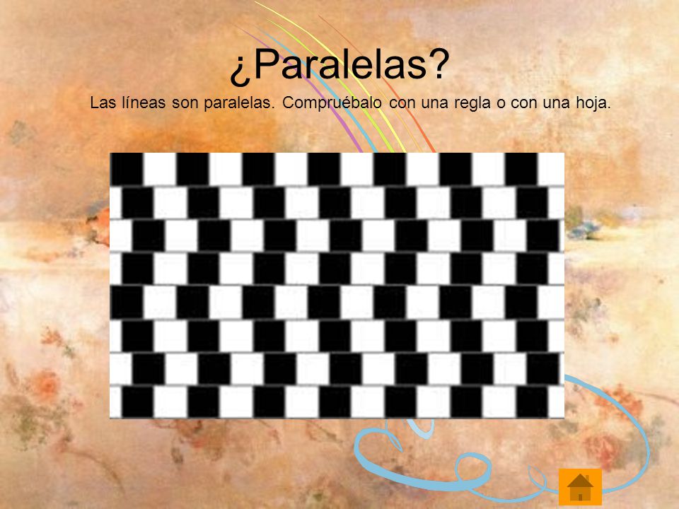 ¿Paralelas Las líneas son paralelas. Compruébalo con una regla o con una hoja.