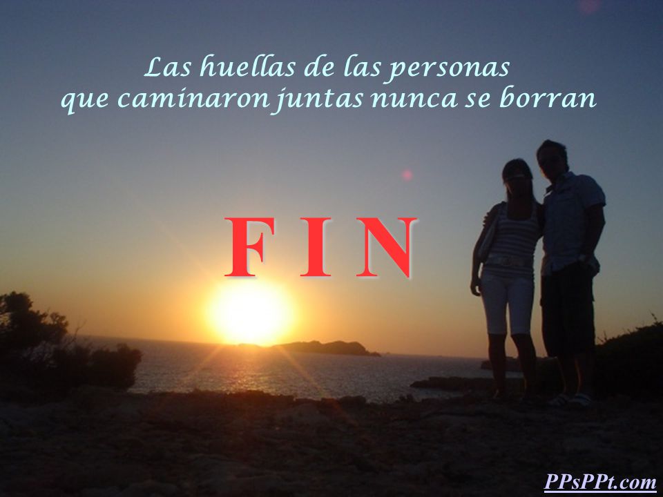 Las huellas de las personas que caminaron juntas nunca se borran