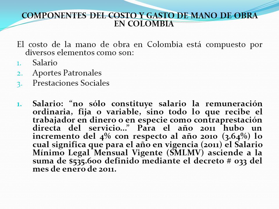 COMPONENTES DEL COSTO Y GASTO DE MANO DE OBRA EN COLOMBIA