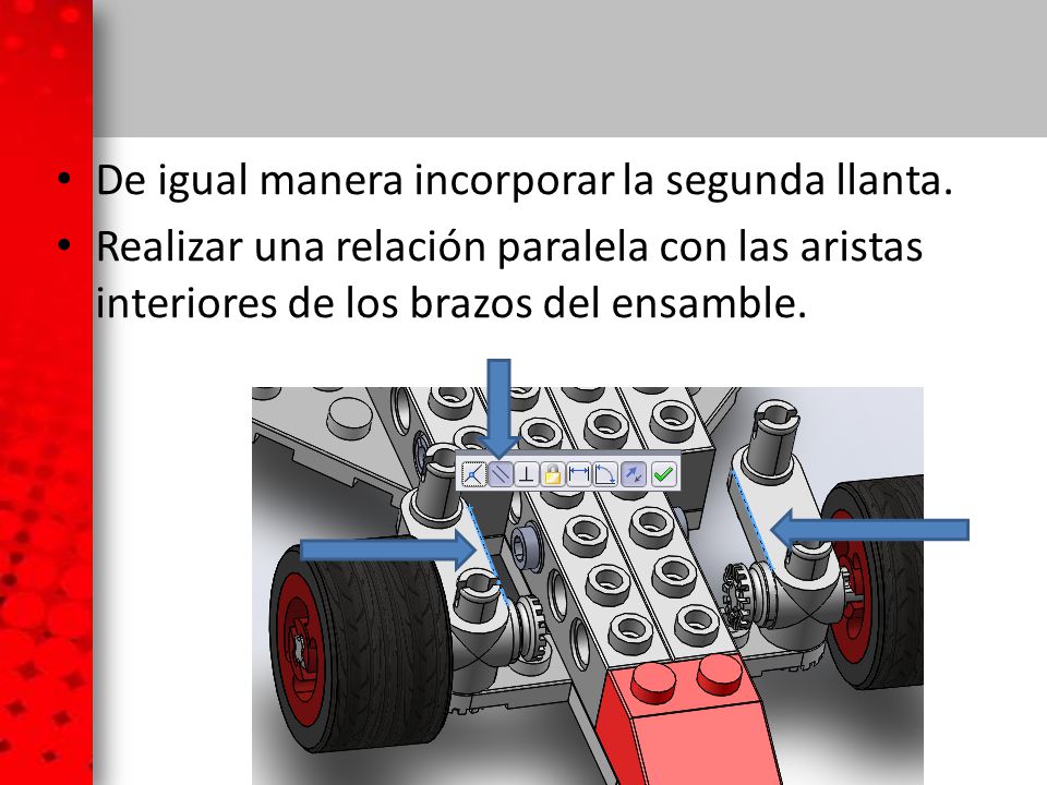 De igual manera incorporar la segunda llanta.