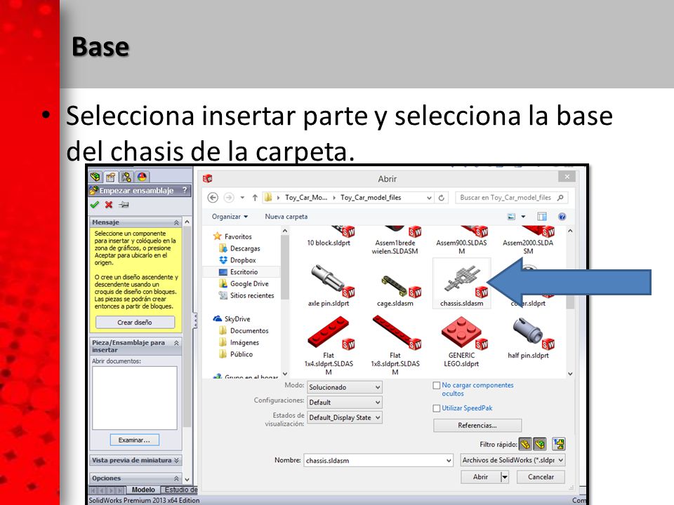 Base Selecciona insertar parte y selecciona la base del chasis de la carpeta.