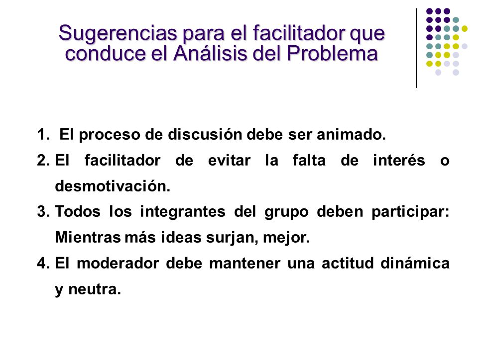 Sugerencias para el facilitador que conduce el Análisis del Problema