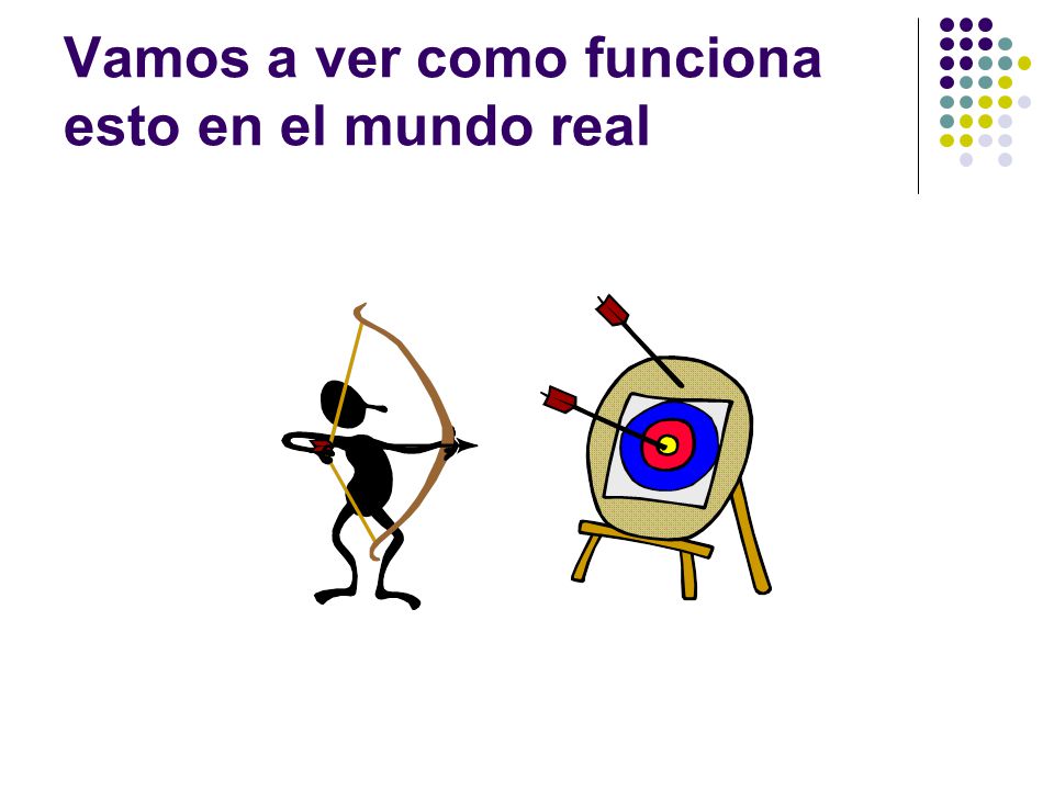 Vamos a ver como funciona esto en el mundo real