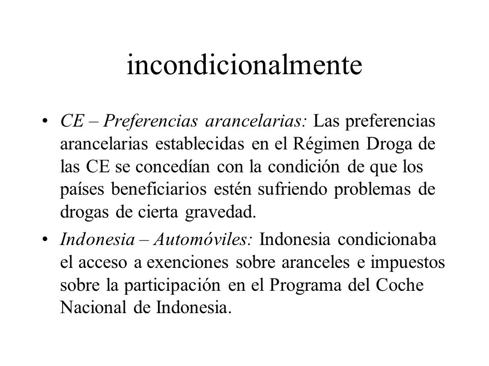 incondicionalmente