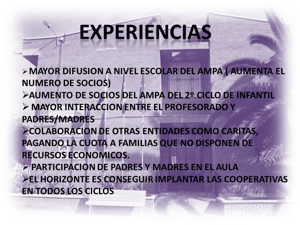 Experiencias AUMENTO DE SOCIOS DEL AMPA DEL 2º CICLO DE INFANTIL