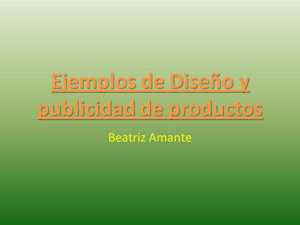 Ejemplos de Diseño y publicidad de productos