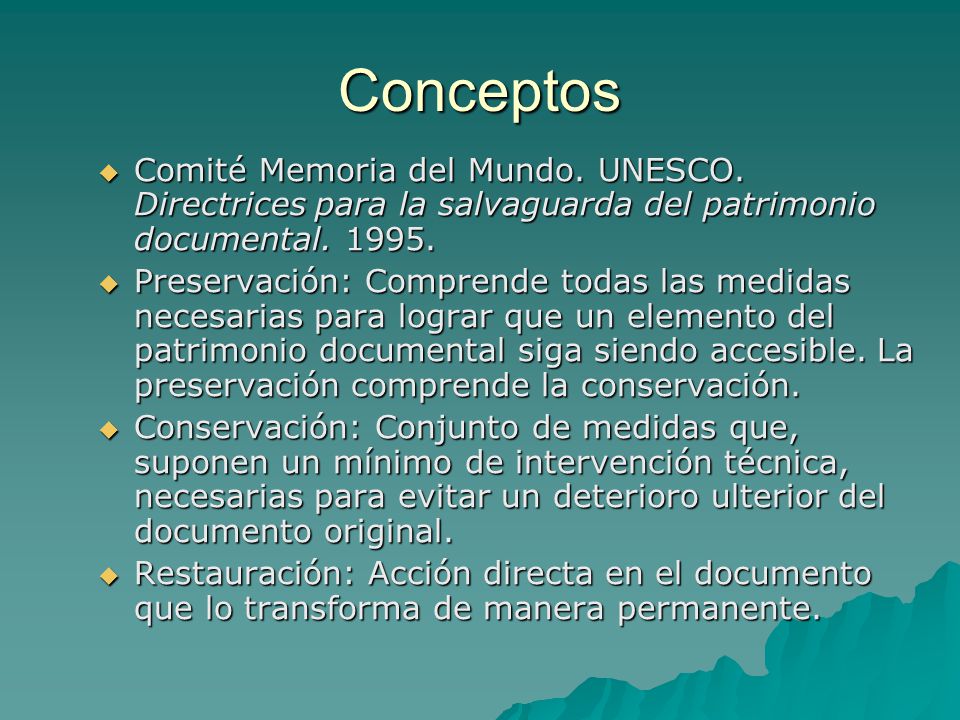 Conceptos Comité Memoria del Mundo. UNESCO. Directrices para la salvaguarda del patrimonio documental