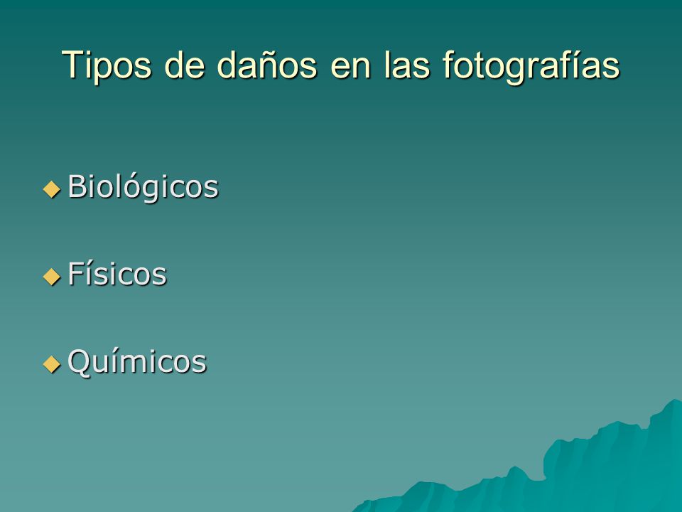 Tipos de daños en las fotografías
