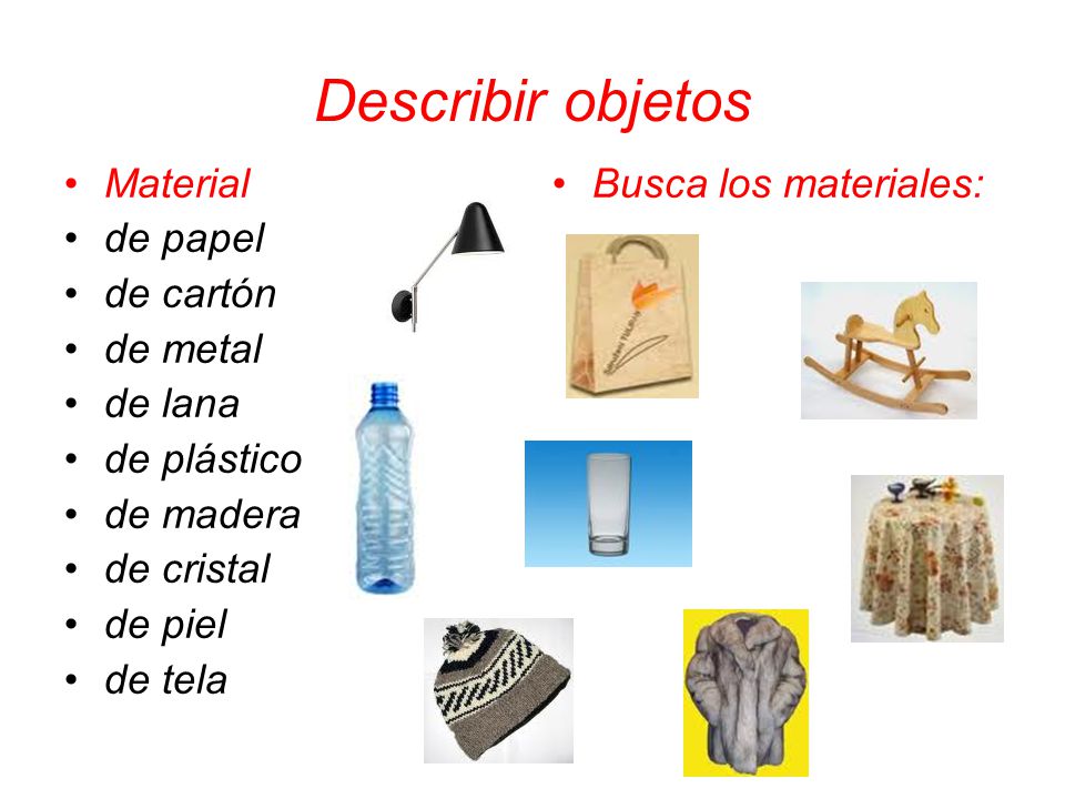 Describir objetos Material de papel de cartón de metal de lana