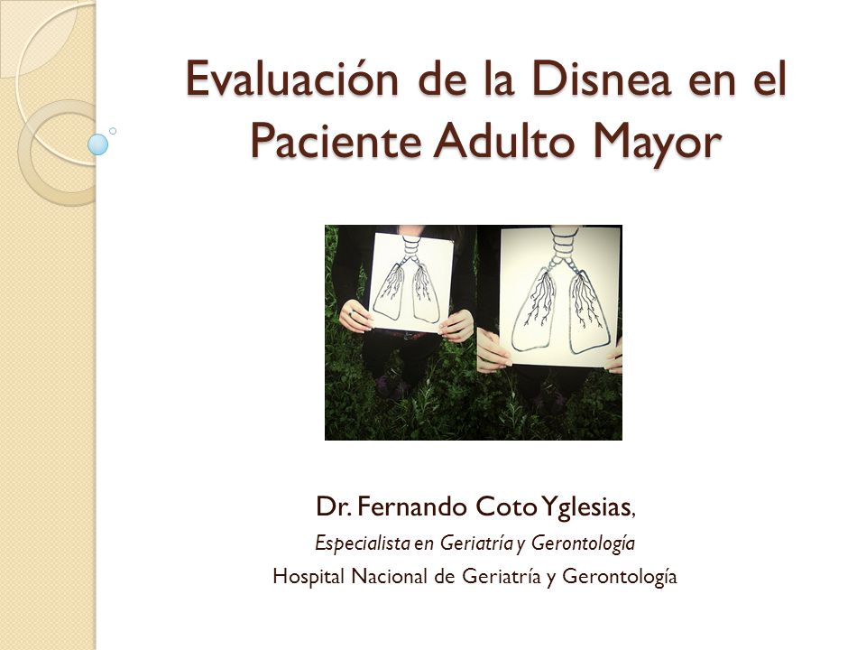 Evaluación de la Disnea en el Paciente Adulto Mayor