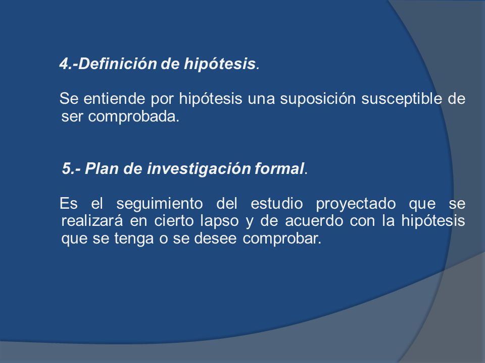 4.-Definición de hipótesis.