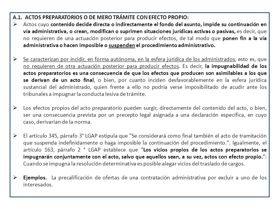 A.1. ACTOS PREPARATORIOS O DE MERO TRÁMITE CON EFECTO PROPIO: