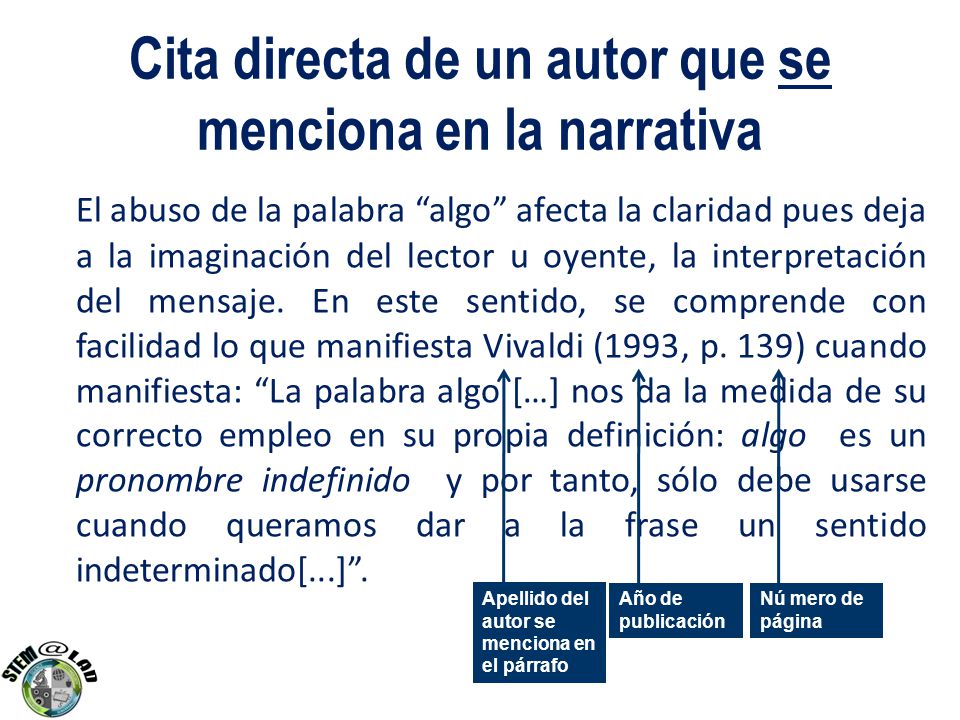Cita directa de un autor que se menciona en la narrativa