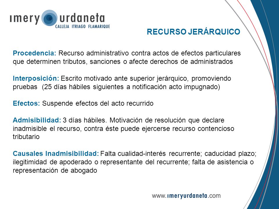 RECURSO JERÁRQUICO Procedencia: Recurso administrativo contra actos de efectos particulares.