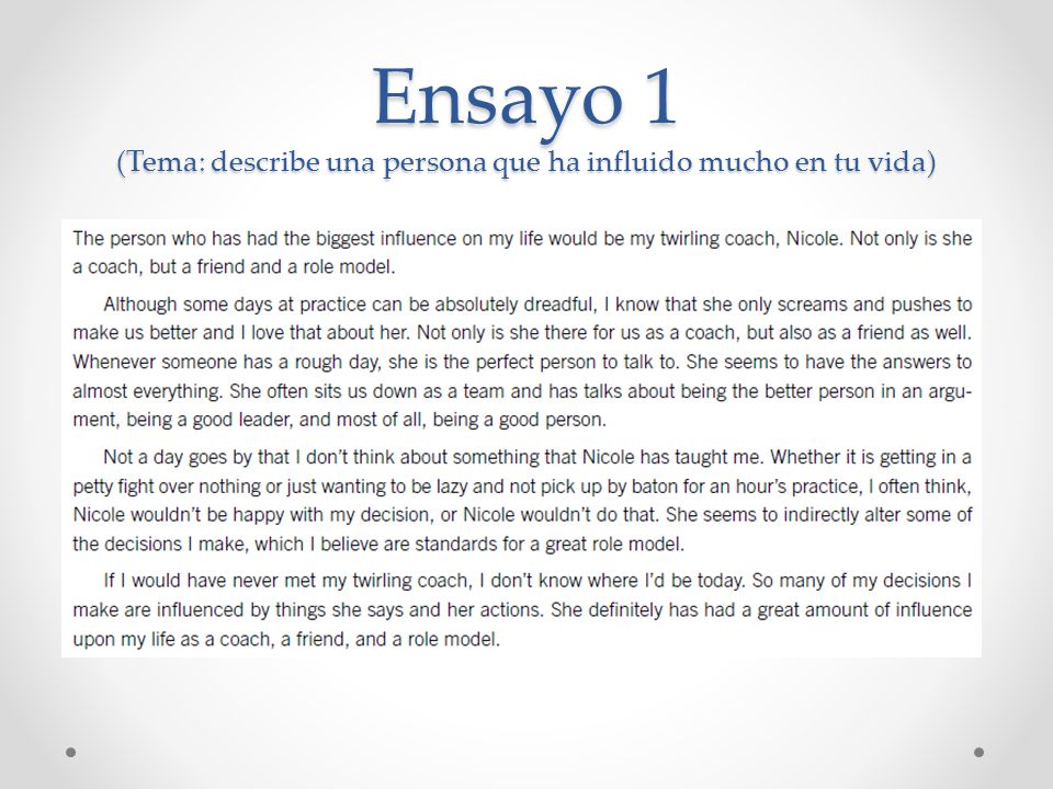 Ensayo 1 (Tema: describe una persona que ha influido mucho en tu vida)