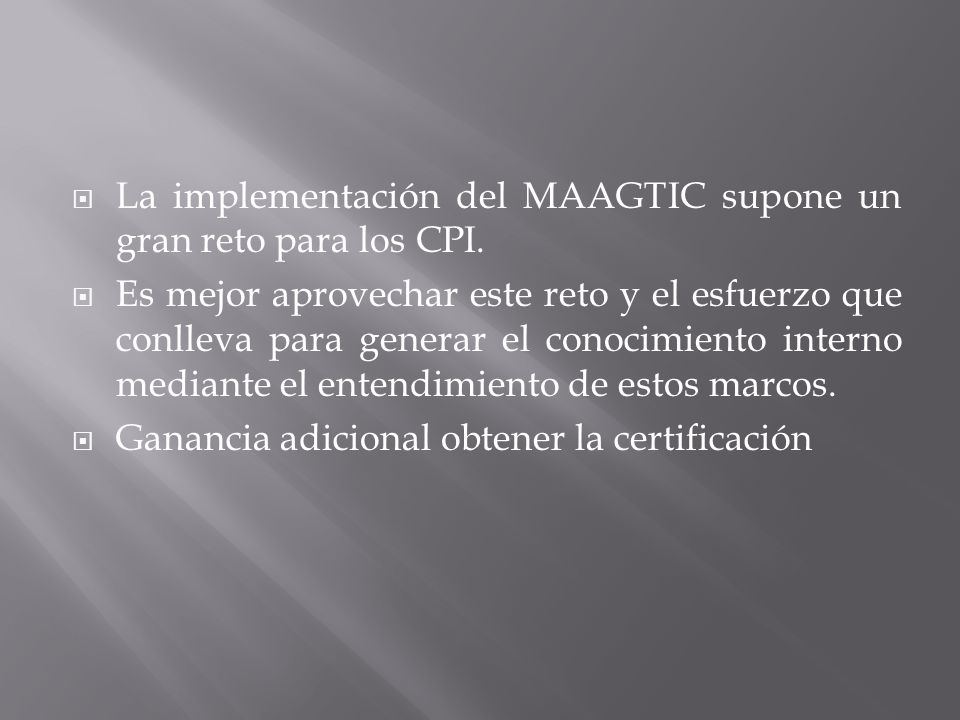 La implementación del MAAGTIC supone un gran reto para los CPI.