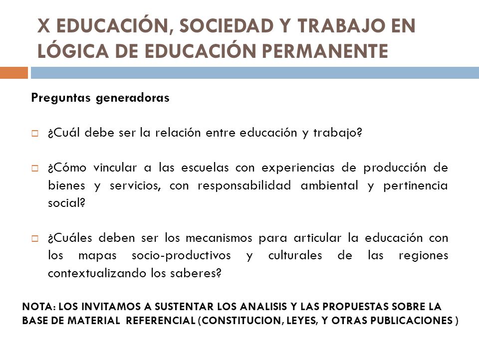 X EDUCACIÓN, SOCIEDAD Y TRABAJO EN LÓGICA DE EDUCACIÓN PERMANENTE