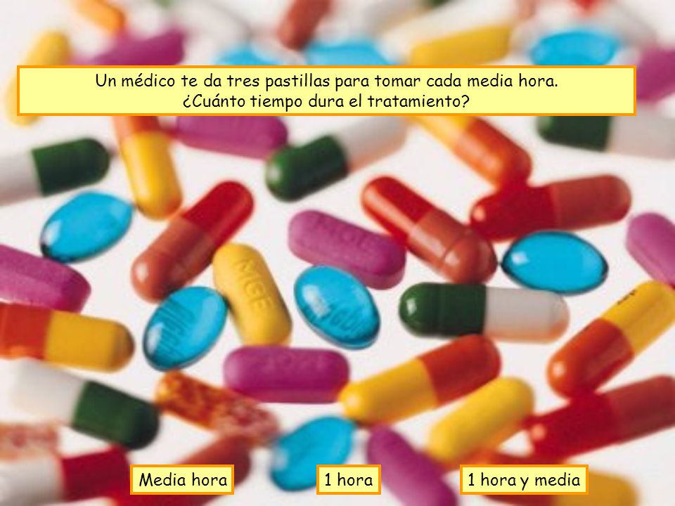 Un médico te da tres pastillas para tomar cada media hora.
