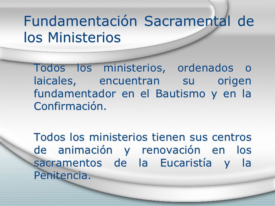 Fundamentación Sacramental de los Ministerios