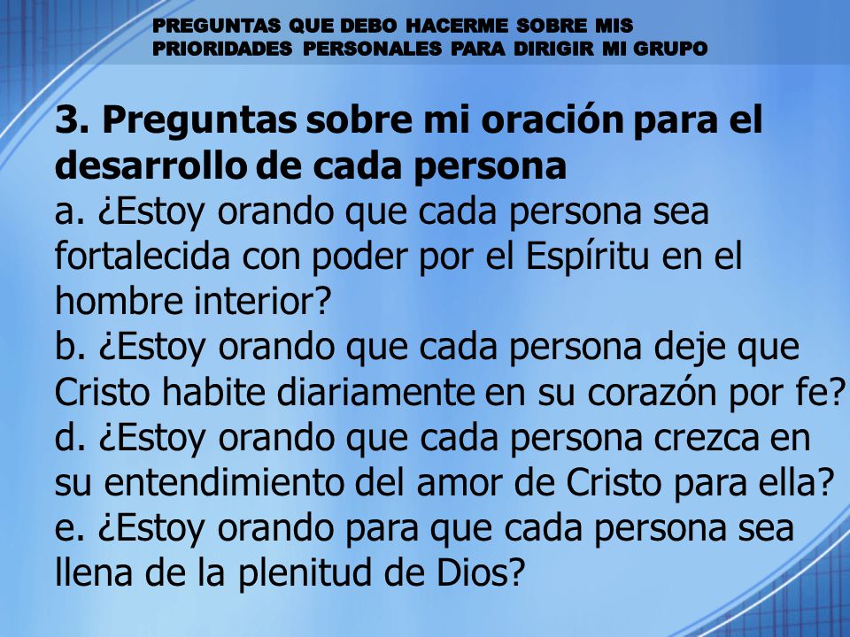 3. Preguntas sobre mi oración para el desarrollo de cada persona