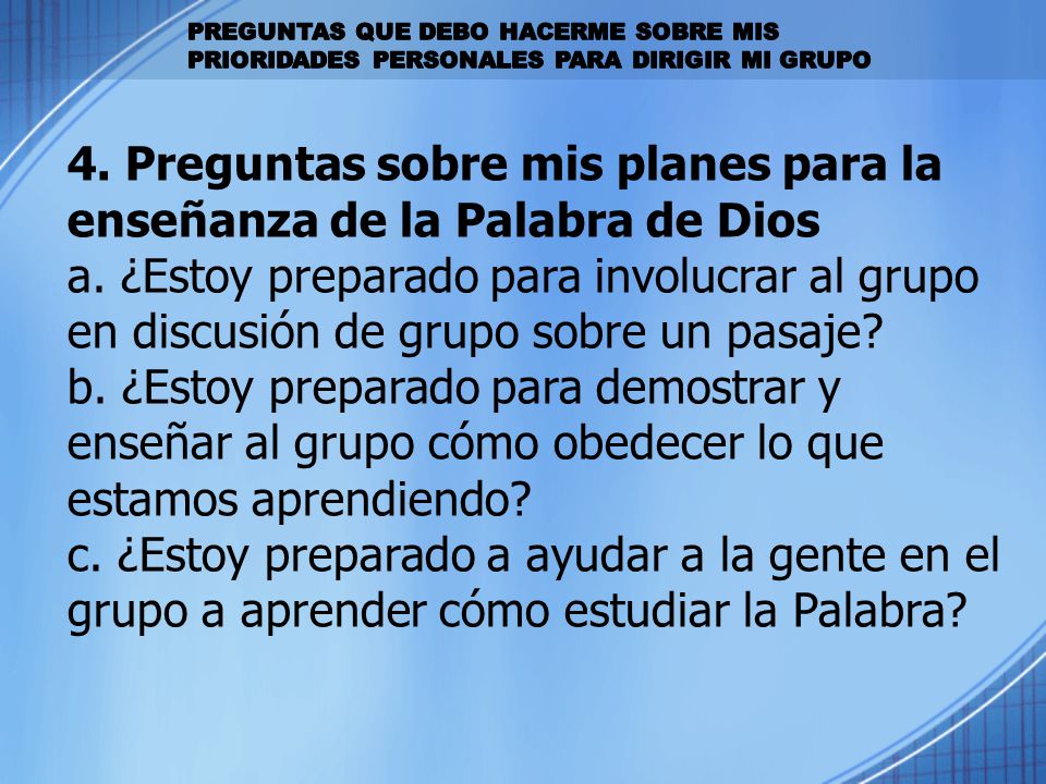 4. Preguntas sobre mis planes para la enseñanza de la Palabra de Dios