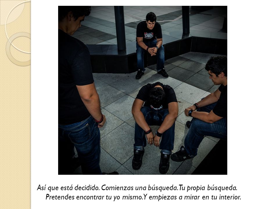 Así que está decidido. Comienzas una búsqueda. Tu propia búsqueda
