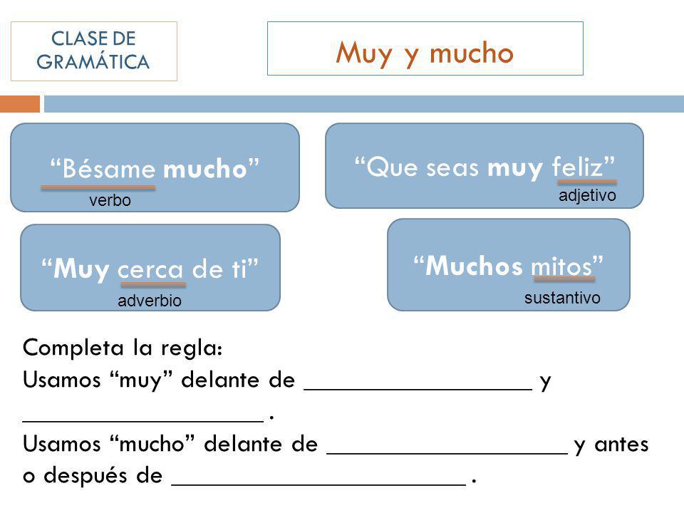 Muy y mucho Bésame mucho Que seas muy feliz Muchos mitos