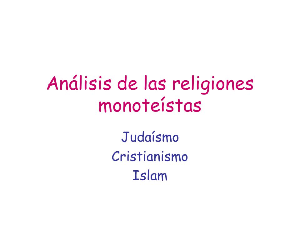 Análisis de las religiones monoteístas