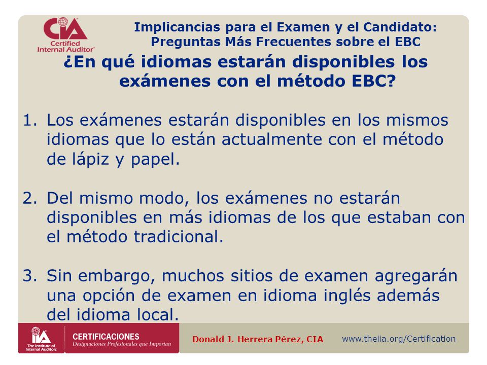 ¿En qué idiomas estarán disponibles los exámenes con el método EBC