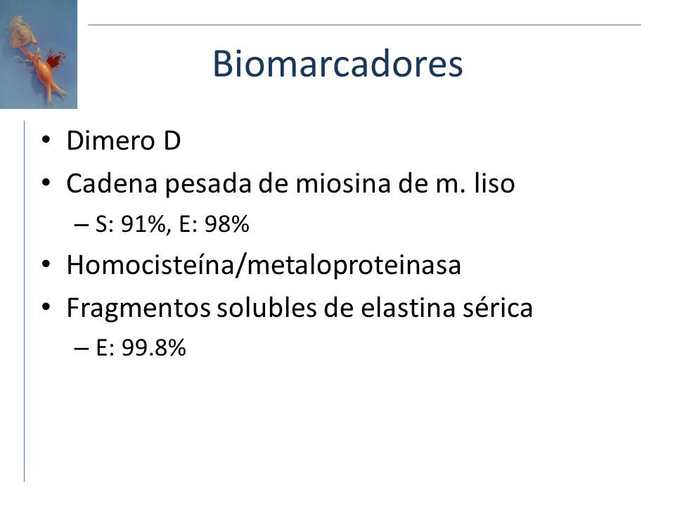 Biomarcadores Dimero D Cadena pesada de miosina de m. liso