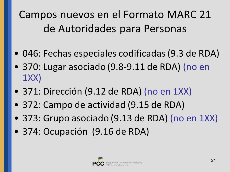 Campos nuevos en el Formato MARC 21 de Autoridades para Personas
