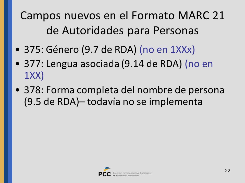 Campos nuevos en el Formato MARC 21 de Autoridades para Personas