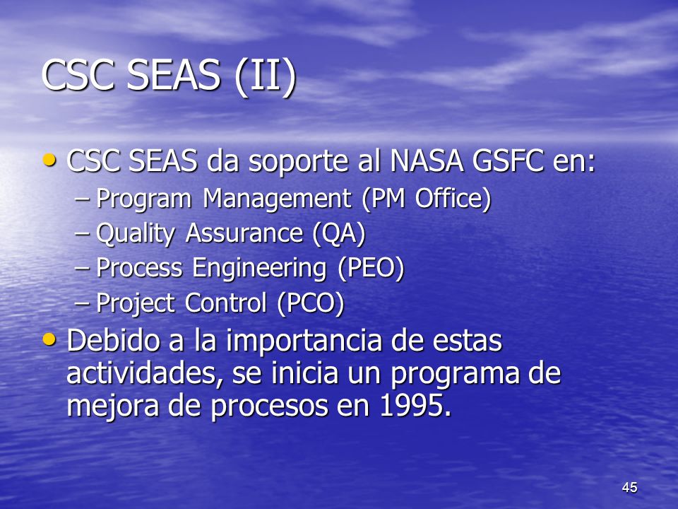 CSC SEAS (II) CSC SEAS da soporte al NASA GSFC en: