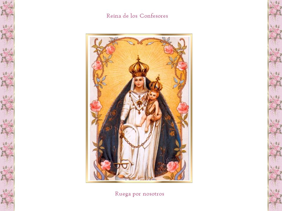 Reina de los Confesores