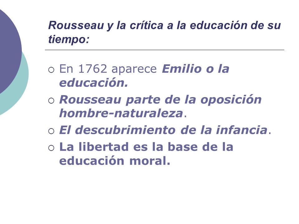 Rousseau y la crítica a la educación de su tiempo: