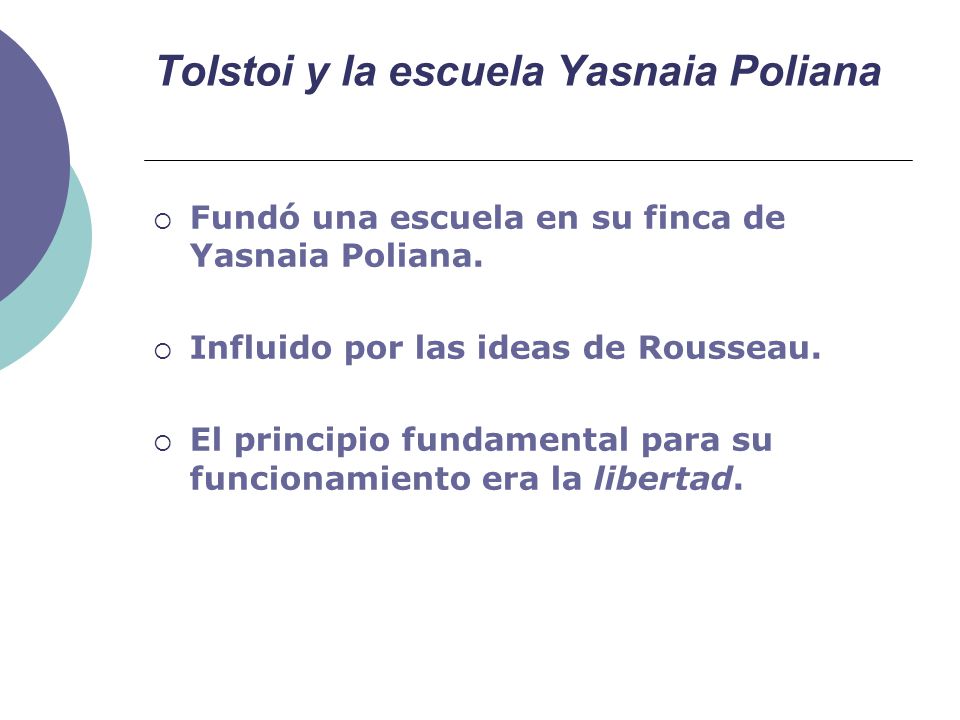 Tolstoi y la escuela Yasnaia Poliana