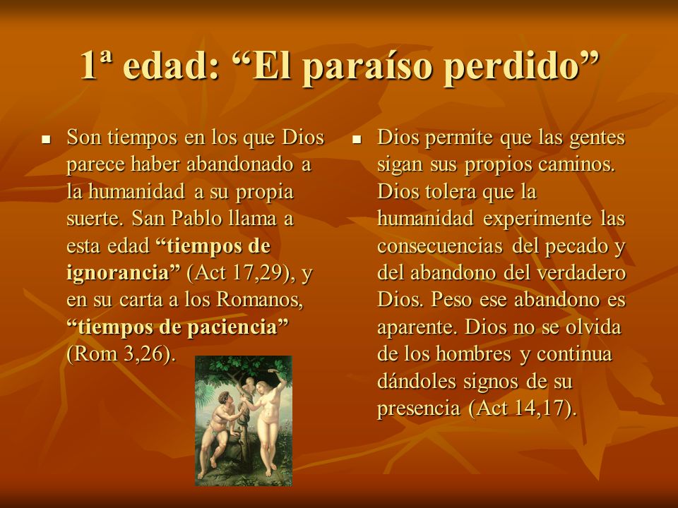 1ª edad: El paraíso perdido