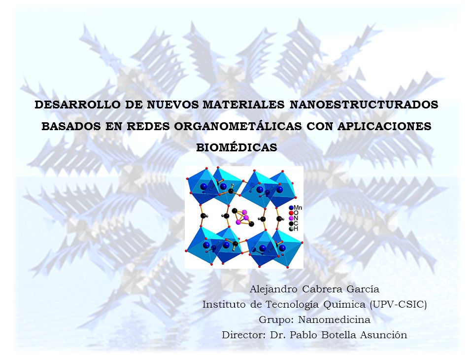 DESARROLLO DE NUEVOS MATERIALES NANOESTRUCTURADOS BASADOS EN REDES ORGANOMETÁLICAS CON APLICACIONES BIOMÉDICAS